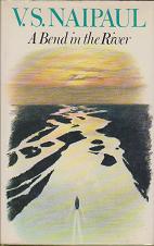 A Bend in the River by V.S.  Naipaul